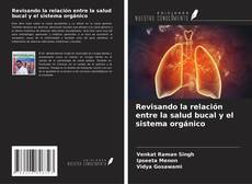 Обложка Revisando la relación entre la salud bucal y el sistema orgánico