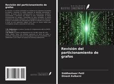 Copertina di Revisión del particionamiento de grafos