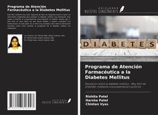 Programa de Atención Farmacéutica a la Diabetes Mellitus kitap kapağı