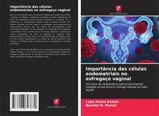 Importância das células endometriais no esfregaço vaginal的封面