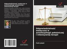 Copertina di Odpowiedzialność medyczna w anestezjologii położniczej i intensywnej terapii