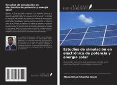 Обложка Estudios de simulación en electrónica de potencia y energía solar
