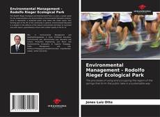 Portada del libro de Environmental Management - Rodolfo Rieger Ecological Park