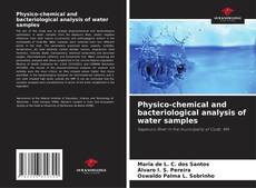 Physico-chemical and bacteriological analysis of water samples的封面