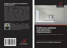 Copertina di Publiczna polityka zatrudnienia i trójstronność: