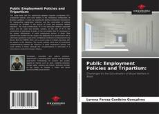 Public Employment Policies and Tripartism:的封面