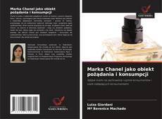 Marka Chanel jako obiekt pożądania i konsumpcji的封面