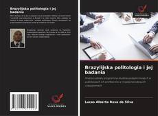 Brazylijska politologia i jej badania的封面