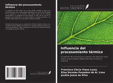 Influencia del procesamiento térmico kitap kapağı