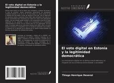 Обложка El voto digital en Estonia y la legitimidad democrática