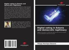 Copertina di Digital voting in Estonia and democratic legitimacy