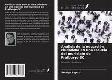 Capa do livro de Análisis de la educación ciudadana en una escuela del municipio de Fraiburgo-SC 