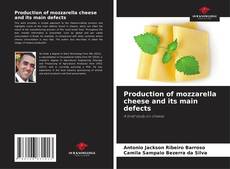 Portada del libro de Production of mozzarella cheese and its main defects