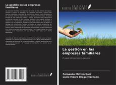 Обложка La gestión en las empresas familiares