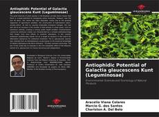 Copertina di Antiophidic Potential of Galactia glaucescens Kunt (Leguminosae)