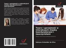 Twarz i uprzejmość w interakcjach między koordynatorami i nauczycielami的封面