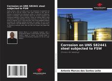 Corrosion on UNS S82441 steel subjected to FSW kitap kapağı