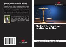 Muslim inheritance law, positive law in Chad的封面