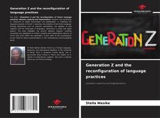 Capa do livro de Generation Z and the reconfiguration of language practices 
