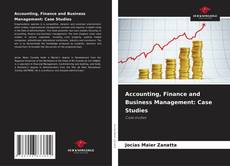 Capa do livro de Accounting, Finance and Business Management: Case Studies 