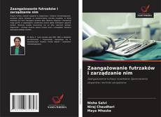 Zaangażowanie futrzaków i zarządzanie nim kitap kapağı