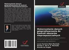 Copertina di Wykorzystanie danych geoprzetwarzania do kontroli obszarów nieprzepuszczalnych
