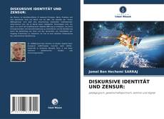 Capa do livro de DISKURSIVE IDENTITÄT UND ZENSUR: 