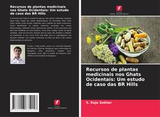 Обложка Recursos de plantas medicinais nos Ghats Ocidentais: Um estudo de caso das BR Hills