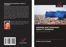 Copertina di Istnieję pod imieniem, które ci nadałem