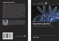 Ingeniería genética kitap kapağı