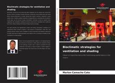 Обложка Bioclimatic strategies for ventilation and shading