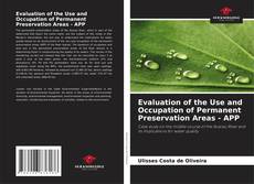 Buchcover von Evaluation of the Use and Occupation of Permanent Preservation Areas - APP