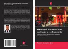 Couverture de Estratégias bioclimáticas de ventilação e sombreamento