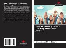 Capa do livro de New Technologies as a Limiting Element to Justice 