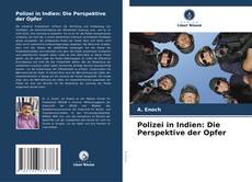 Buchcover von Polizei in Indien: Die Perspektive der Opfer