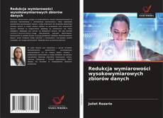 Redukcja wymiarowości wysokowymiarowych zbiorów danych kitap kapağı