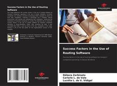 Success Factors in the Use of Routing Software kitap kapağı