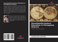 Seventeenth-Century Education in Portuguese America kitap kapağı