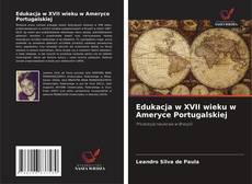 Edukacja w XVII wieku w Ameryce Portugalskiej的封面