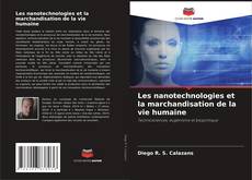 Buchcover von Les nanotechnologies et la marchandisation de la vie humaine