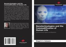 Buchcover von Nanotechnologies and the Commodification of Human Life