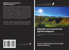 Capa do livro de Algodón en Consorcios Agroecológicos 