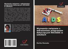 Wyzwania związane z wdrażaniem programów dotyczących HIV/AIDS w szkołach的封面