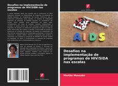 Capa do livro de Desafios na implementação de programas de HIV/SIDA nas escolas 