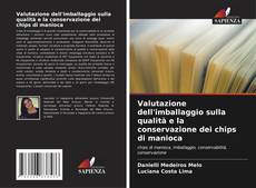 Couverture de Valutazione dell'imballaggio sulla qualità e la conservazione dei chips di manioca
