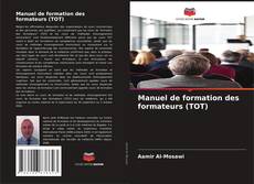 Copertina di Manuel de formation des formateurs (TOT)
