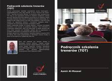 Podręcznik szkolenia trenerów (TOT)的封面