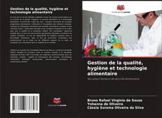 Обложка Gestion de la qualité, hygiène et technologie alimentaire