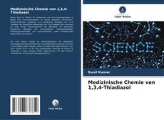 Bookcover of Medizinische Chemie von 1,3,4-Thiadiazol