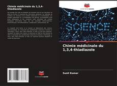 Buchcover von Chimie médicinale du 1,3,4-thiadiazole